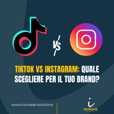 INCREASE SOLUTIONS:TIKTOK VS INSTAGRAM